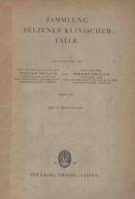 SAMMLUNG SELTENER KLINISCHER FALLE