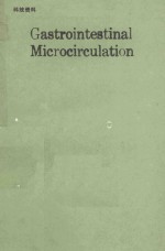 GASTROINTESTINAL MICROCIRCULATION