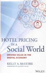 HOTEL PRICING IN A SOCIAL WORLD DRIVING VALUE IN THE DIGITAL ECONOMY