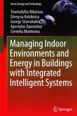 MANAGING INDOOR ENVIRONMENTS AND ENERGY IN BUILDINGS WITH INTEGRATED INTELLIGENT SYSTEMS