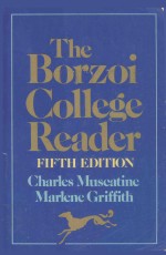 THE BORZOI COLLEGE READER FIFTH EDITION