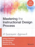 MASTERING THE INSTRUCTIONAL DESIGN PROCESS A SYSTEMATIC APPROACH EIFTH EDITION