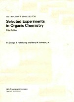 INSTRUCTOR'S MANUAL FOR SELECTED EXPERIMENTS IN ORGANIC CHEMISTRY THIRD EDITION