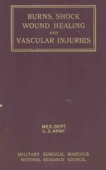 BURNS SHOCK WOUND HEALING AND VASCULAR INJURIES