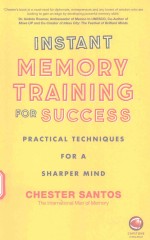 INSTANT MEMORY TRAINING FOR SUCCESS PRACTICAL TECHNIQUES FOR A SHARPER MIND
