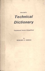 GERRISH'S TECHNICAL DICTIONARY TECHNICAL TERMS SIMPLIFIED