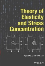 THEORY OF ELASTICITY AND STRESS CONCENTRATION