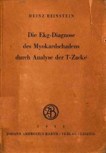DIE EKG DIAGNOSE DES MYOKARDSCHADENS DURCH ANALYSE DER T ZACKE
