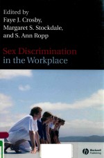 SEX DISCRIMINATION IN THE WORKPLACE MULTIDISCIPLINARY PERSPECTIVES