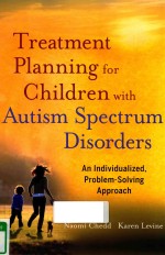 TREATMENT PLANNING FOR CHILDREN WITH AUTISM SPECTRUM DISORDERS AN INDIVIDUALIZED