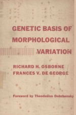 GENETIC BASIS OF MORPHOLOGICAL VARIATION