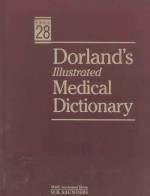 DORLAND'S ILLUSTRATED MEDICAL DICTIONARY 28 EDITION