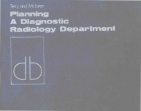 PLANNING A DIAGNOSTIC RADIOLOGY DEPARTMENT