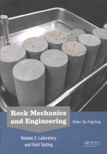 ROCK MECHANICS AND ENGINEERING VOLUME 2:LABORATORY AND FIELD TESTING