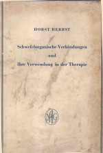 SCHWEFELORGANISCHE VERBINDUNGEN UND IHRE VERWENDUNG IN DER THERAPIE