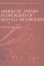 HEMOLYTIC ANEMIA IN DISORDERS OF RED CELL METABOLISM
