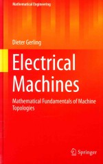 ELECTRICAL MACHINES MATHEMATICAL FUNDAMENTALS OF MACHINE TOPOLOGIES
