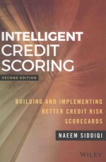 INTELLIGENT CREDIT SCORING BUILDING AND IMPLEMENTING BETTER CERDIT RISK SCORECARDS