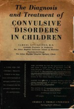 THE DIAGNOSIS AND TREATMENT OF CONVULSIVE DISORDERS IN CHILDREN