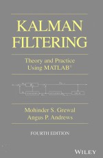 KALMAN FILTERING THEORY AND PRACTICE USING MATLAB