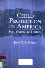 CHILD PROTECTION IN AMERICA PAST