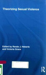 THEORIZING SEXUAL VIOLENCE
