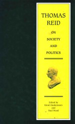 THOMAS REID ON SOCIETY AND POLITICS PAPERS AND LECTURES