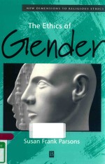 THE ETHICS OF GENDER