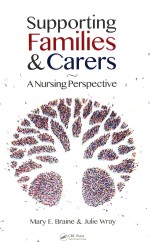 SUPPORTING FAMILIES & CARERS A NURSING PERSPECTIVE