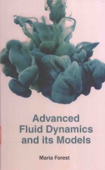 ADVANCED FLUID DYNAMICS AND ITS MODELS