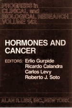 PROGRESS IN CLINICAL AND BIOLOGICAL RESEARCH VOLUME 142 HORMONES AND CANCER