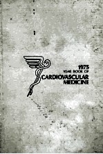THE YEAR BOOK OF CARDIOVASCULAR MEDICINE 1975