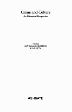 CRIME AND CULTURE AN HISTORICAL PERSPECTIVE