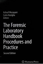 THE FORENSIC LABORATORY HANDBOOK PROCEDURES AND PRACTICE SECOND EDITION