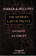 PARKER AND MELLOWS:THE MODERN LAW OF TRUSTS EIGHTH DEITION