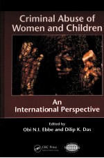 CRIMINAL ABUSE OF WOMEN AND CHILDREN AN INTERNATIONAL PERSPECTIVE