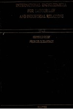 INTERNATIONAL ENCYCLOPAEDIA FOR LABOUR LAW AND INDUSTRIAL RELATIONS VOL.2
