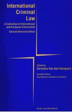 INTERNATIONAL CRIMINAL LAW A COLLECTION OF INTERANTIONAL AND EUROPEAN INSTRUMENTS SECOND REVISED ED