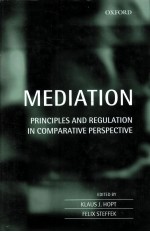 MEDIATION PRINCIPLES AND REGULATION IN COMPARATIVE PERSPECTIVE