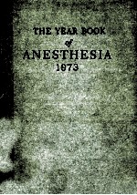 THE YEAR BOOK OF ANESTHESIA 1973