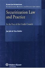 SECURITIZATION LAW AND PRACTICE IN THE FACE OF THE CREDIT CRUNCH
