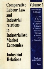 COMPARATIVE LABOUR LAW AND INDUSTRIAL RELATIONS IN INDUSTRIALISEED MARKET ECONOMIES INDUSTRIAL RELA