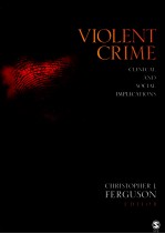 VIOLENT CRIME CLINICAL AND SOCIAL IMPLICATIONS
