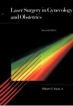 LASER SURGERY IN GYNECOLOGY AND OBSTETRICS SECOND EDITION