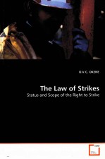 THE LAW OF STRIKES STATUS AND SCOPE OF THE RIGHT TO STRIKE