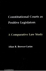 CONSTITUTIONAL COURTS AS POSITIE LEGISLATORS