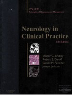 NEUROLOGY IN CLINICAL PRACTICE VOLUME 1: THE NEUROLOGICAL DISORDERS FIFTH EDITION