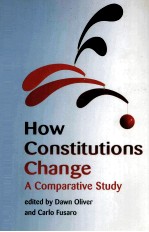 HOW CONSTITUTIONS CHANGE A COMPARATVE STUDY
