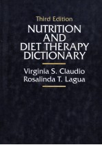 NUTRITION AND DIET THERAPY DICTIONARY THIRD EDITION