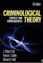 CRIMINOLOGICAL THEORY CONTEXT AND CONSEQUENCES 5TH EDITION